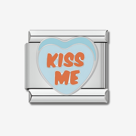 Kiss me